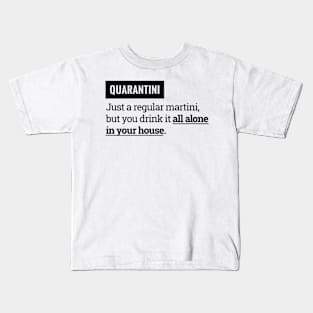 Quarantini Kids T-Shirt